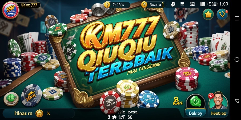 Gameplay seru QiuQiu di KM777 dengan efek grafis menarik.